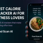 Best calorie tracker AI for fitness lovers